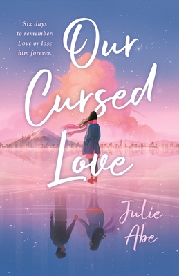 Our Cursed Love - Julie Abe