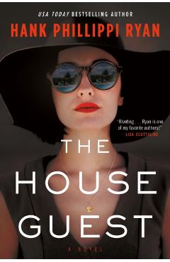 The House Guest - Hank Phillippi Ryan