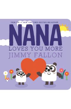 Nana Loves You More - Jimmy Fallon