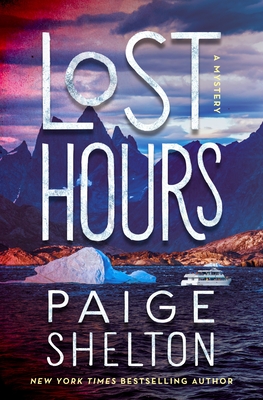 Lost Hours: A Mystery - Paige Shelton