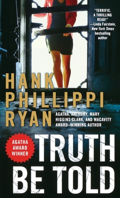 Truth Be Told: A Jane Ryland Novel - Hank Phillippi Ryan