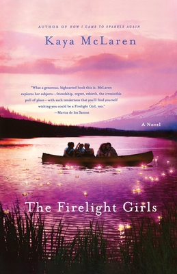 The Firelight Girls - Kaya Mclaren