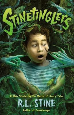 Stinetinglers: All New Stories by the Master of Scary Tales - R. L. Stine
