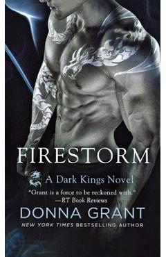 Coperta cărții 'Firestorm: A Dark Kings Novel - Donna Grant'
