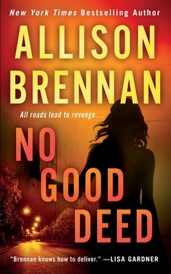 No Good Deed - Allison Brennan