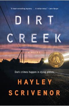 Dirt Creek - Hayley Scrivenor