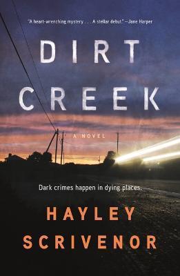 Dirt Creek - Hayley Scrivenor
