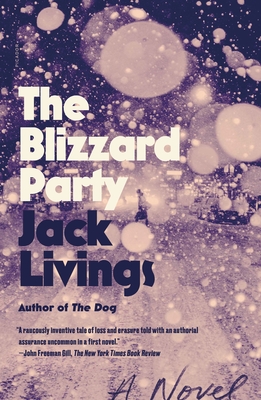 The Blizzard Party - Jack Livings