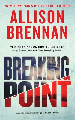 Breaking Point - Allison Brennan