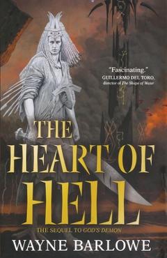 Coperta cărții 'The Heart of Hell - Wayne Barlowe'