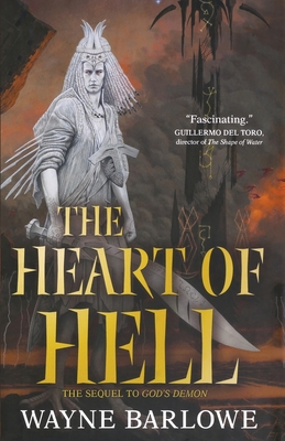The Heart of Hell - Wayne Barlowe