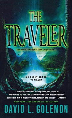 The Traveler: An Event Group Thriller - David L. Golemon