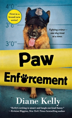 Paw Enforcement - Diane Kelly