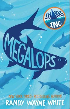 Megalops: A Sharks Incorporated Novel - Randy Wayne White