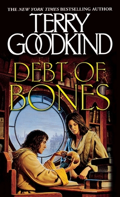 Debt of Bones: A Sword of Truth Prequel Novella - Terry Goodkind