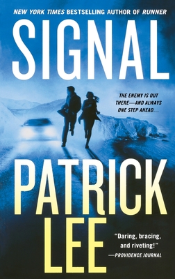 Signal: A Sam Dryden Novel - Patrick Lee