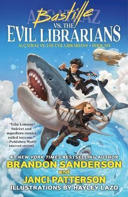 Bastille vs. the Evil Librarians - Brandon Sanderson