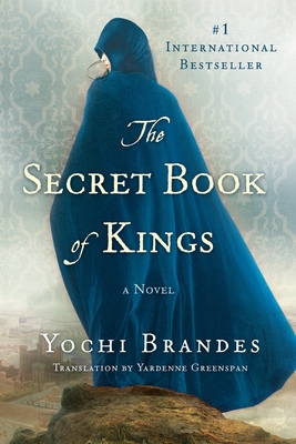 The Secret Book of Kings - Yochi Brandes