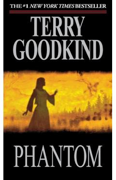 Coperta cărții 'Phantom: Book Ten of the Sword of Truth - Terry Goodkind'
