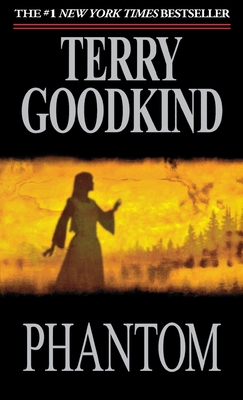 Phantom: Book Ten of the Sword of Truth - Terry Goodkind