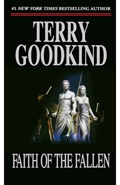 Faith of the Fallen: Book Six of the Sword of Truth - Terry Goodkind