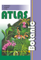 Coperta cărții 'Atlas botanic 2008 - Lucia Popovici, Constanta Moruzi, Ioan Toma'