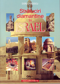 Straluciri diamantine in Israel - Doru Ciucescu