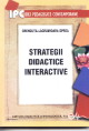 Strategii Didactice Interactive - Crenguta-Lacramioara Oprea