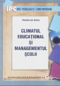 Coperta cărții 'Climatul educational si managementul scolii - Daniela Ion Barbu'