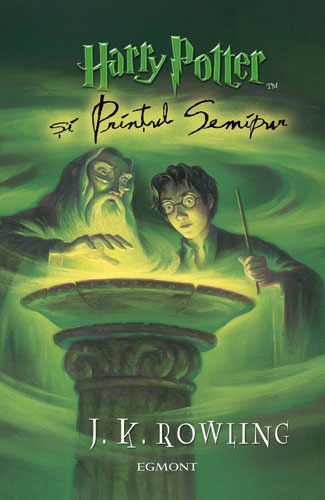 Harry potter si printul semipur vol.6 - J.K. Rowling