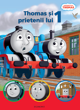 Coperta cărții 'Thomas si prietenii lui 1 - Locomotiva Thomas'