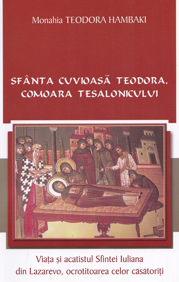Sfanta Cuvioasa Teodora, comoara Tesalonicului - Teodora Hambaki