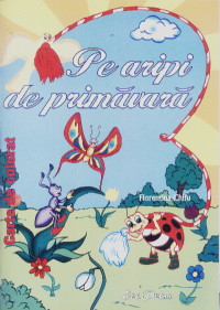 Coperta cărții 'Pe aripi de primavara - Florentina Chifu'