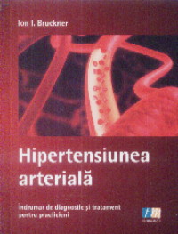 Hipertensiunea Arteriala - Ion I. Bruckner