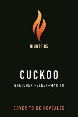 Cuckoo - Gretchen Felker-martin