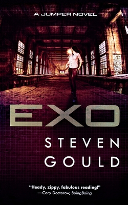 Exo: A Jumper Novel - Steven Gould