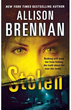 Coperta cărții 'Stolen - Allison Brennan'