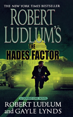 Robert Ludlum's the Hades Factor: A Covert-One Novel - Robert Ludlum
