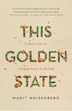 This Golden State - Marit Weisenberg