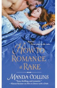 Poza produsului How to Romance a Rake - Manda Collins