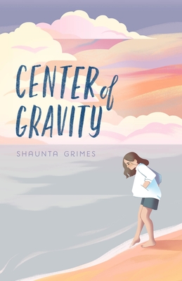 Center of Gravity - Shaunta Grimes