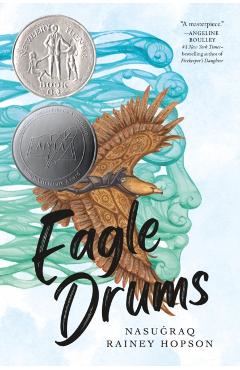 Eagle Drums - Nasuraq Rainey Hopson