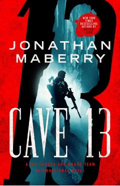 Cave 13: A Joe Ledger and Rogue Team International Novel - Jonathan Maberry