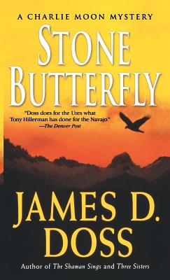 Stone Butterfly - James D. Doss