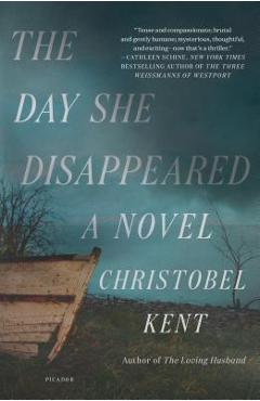 Coperta cărții 'The Day She Disappeared - Christobel Kent'