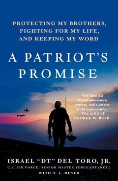 Poza produsului A Patriot's Promise: Protecting My Brothers, Fighting for My Life, and Keeping My Word - Israel Dt Del Toro Jr