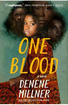 One Blood - Denene Millner