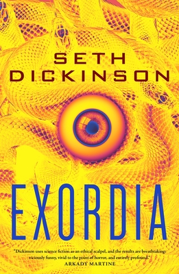 Exordia - Seth Dickinson