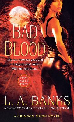 Bad Blood - L. A. Banks