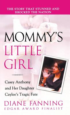 Mommy's Little Girl - Diane Fanning